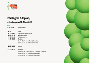 Förslag till tidsplan extra kongress 2016
