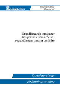 Grundläggande kunskaper hos personal som