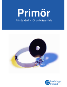 Primärvård - Öron-Näsa-Hals