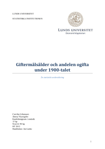 Giftermålsålder och andelen ogifta under 1900-talet