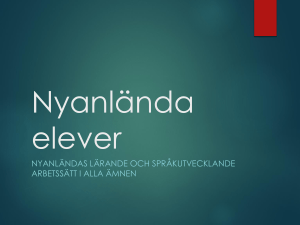 nyanländas lärande och språkutvecklande arbetssätt i