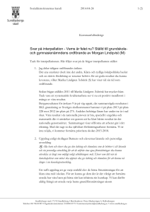 Svar på interpellation - Vems är felet nu? Ställd