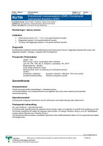 (EMR), Endoskopisk submukosal dissektion (ESD)