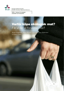 Varför köpa ekologisk mat? Får vi det vi förväntar oss?