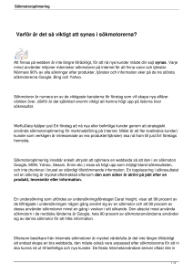 Varför är det så viktigt att synas i sökmotorerna?