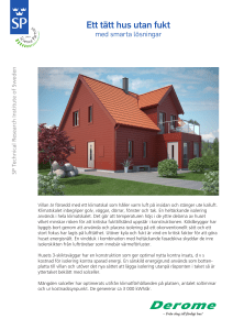 Ett tätt hus utan fukt med smarta lösningar