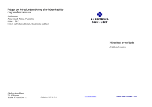 Frågor om hörselundersökning eller hörselhabilite