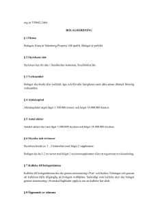 org.nr 559042-2464 BOLAGSORDNING § 1 Firma Bolagets firma är