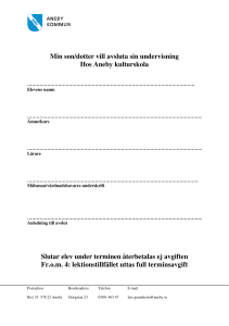 Min son/dotter vill avsluta sin undervisning Hos Aneby kulturskola