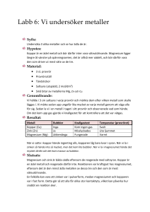 Labb 6. Vi undersöker metaller