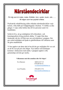 Närståendecirklar anordnas av Psykiatrisk rehabilitering söder