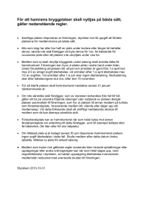 För att hamnens bryggplatser skall nyttjas på bästa sätt, gäller