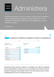 Administrera är hjärtat i Ciceronen Analytics. Här delar man ut