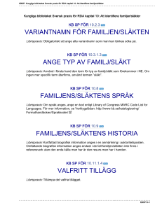 variantnamn för familjen/släkten ange typ av familj