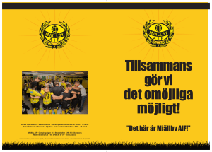 Det här är Mjällby AIF!”