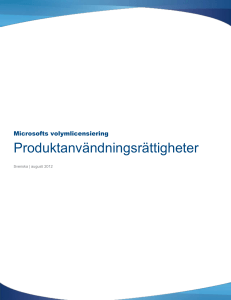 Produktanvändningsrättigheter för Microsofts volymlicensiering