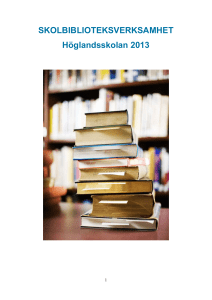 Skolbibliotek - Höglandsskolan