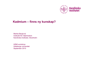 Kadmium – finns ny kunskap?