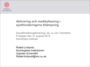 Aktivering och medikalisering i sjukförsäkringens tillämpning