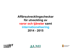 Affärsutvecklingscheckar För utveckling av varor och tjänster