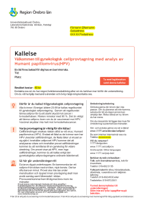 Därför är du kallad till gynekologisk cellprovtagning Varje