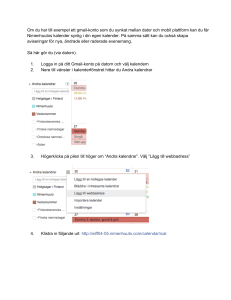 Om du har till exempel ett gmailkonto som du synkat mellan dator