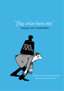 “ Jag orkar bara inte”