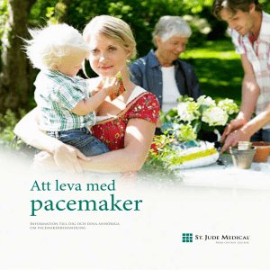 Att leva med pacemaker - pacemaker