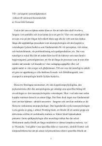 av Sven-Erik Fernaeus Vad är det som en hjärna