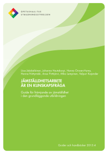 JÄMSTÄLLDHETSARBETE ÄR EN KUNSKAPSFRÅGA