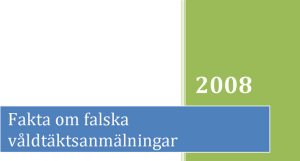 Fakta om falska våldtäktsanmälningar