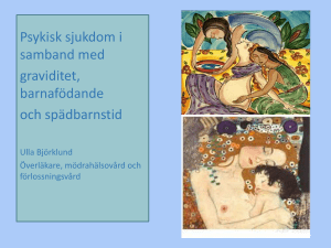 Psykisk sjukdom i samband med graviditet och spädbarnstid