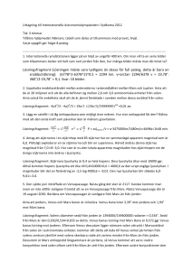 Lösningsfragment (Lösningen måste vara tydligare än dessa för full