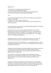 Duggan HT16 1) Probiotika är ett vanligt begrepp