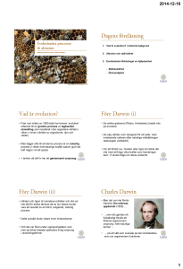• Från runt mitten av 1800-talet har termen `evolution` refererat till en