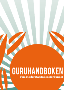 Guruhandboken - Fria Moderata Studentförbundet