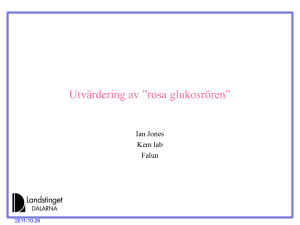 Utvärdering av ”rosa glukosrören”