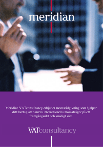 Meridian VATconsultancy erbjuder momsrådgivning som hjälper ditt