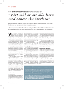 Vårt mål är att alla barn med cancer ska överleva