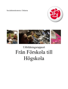 Rapport: Från Förskola till Forskning - S-info