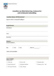 Anmälan om diskriminering, trakasserier och kränkande behandling