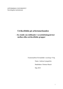 Utrikesfödda på arbetsmarknaden - GUPEA