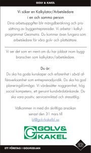 Vi söker en Kalkylator/Arbetsledare i en och samma person Dina