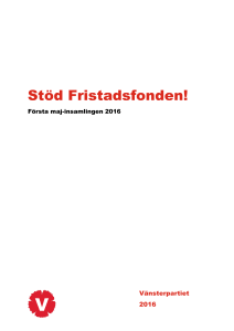 Ladda ner Fristadsfonden – insamling 2016