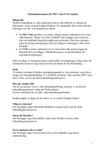 Patientinformation för PICC-line/CVK studien Bakgrund Modern