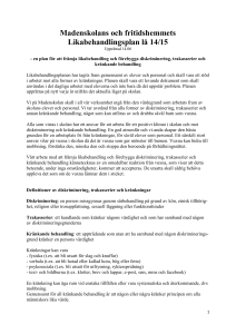 Madenskolans och fritidshemmets Likabehandlingsplan lå 14/15