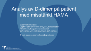 D-dimer analys på patient med misstänkta HAMA