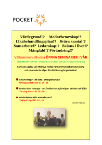 Välkommen till våra ÖPPNA SEMINARIER I VÅR
