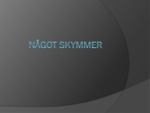 Något skymmer