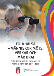 folkhälsa – människor möts, verkar och mår bra!